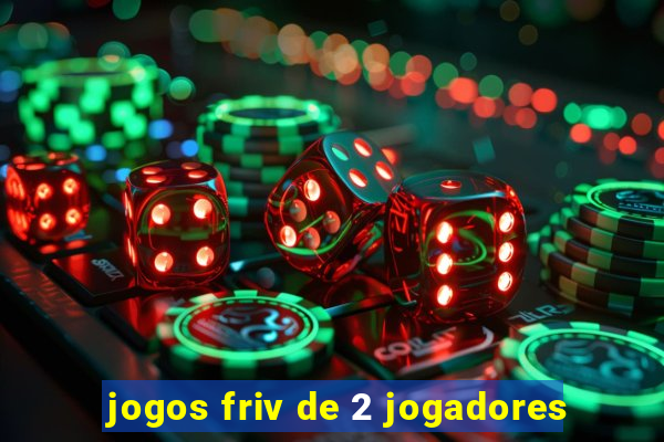 jogos friv de 2 jogadores